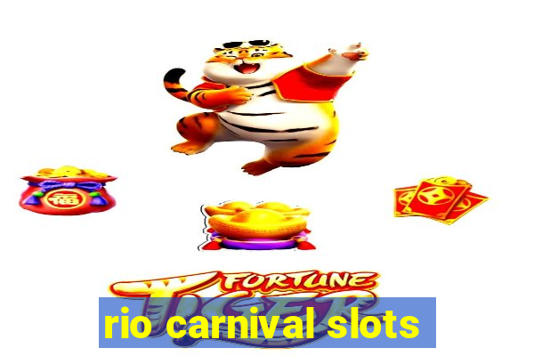 rio carnival slots